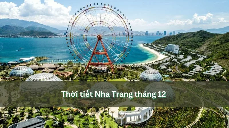 Thời tiết Nha Trang các tháng trong năm