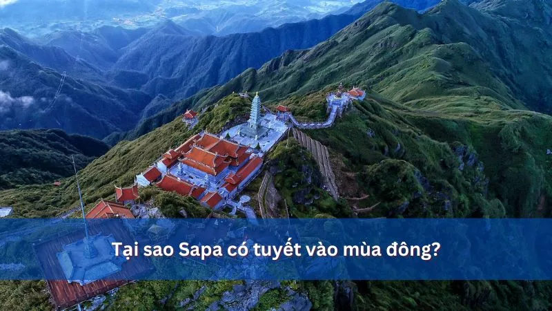 Tại sao Sapa có tuyết