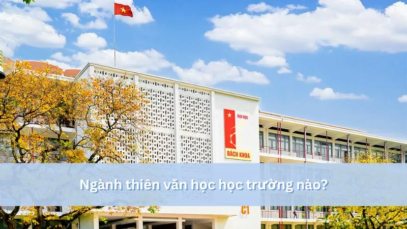 Thiên văn học học ở đâu