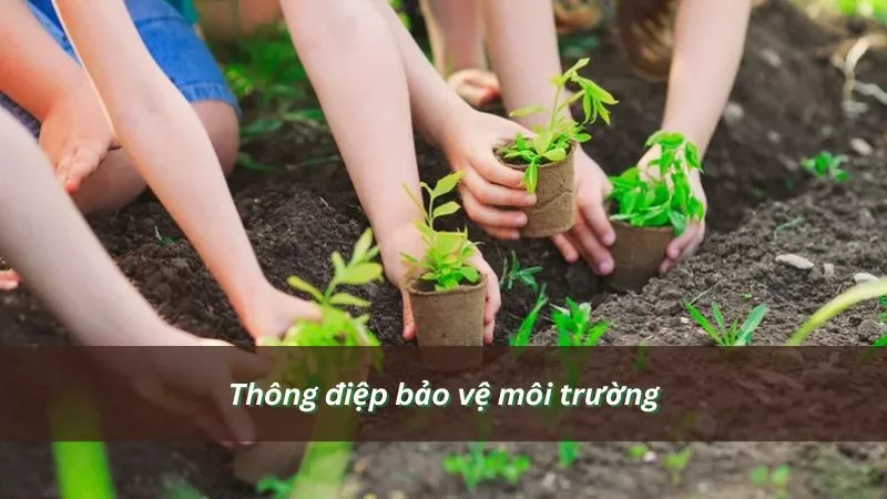 Thông điệp bảo vệ môi trường